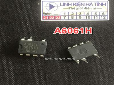 IC nguồn A6061H A6061 DIP-7 IC nguồn A6061H A6061 DIP-7