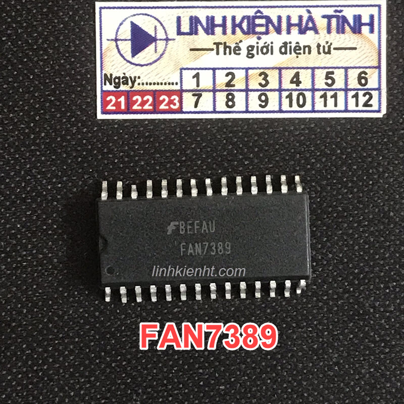  FAN7389 IC điều khiển cổng bán cầu 3 kênh SOP-28