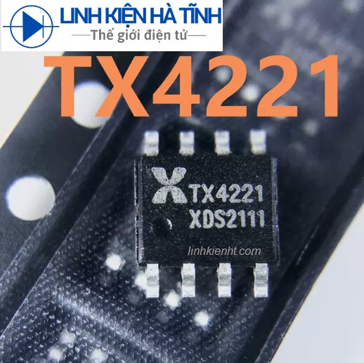 IC tăng áp nguồn DC loa kéo TX4221 thay thế cho TX1086 mới