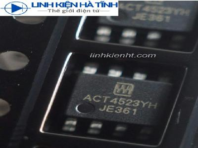 IC nguồn ACT4523YH mới chính hãng IC nguồn ACT4523YH mới chính hãng