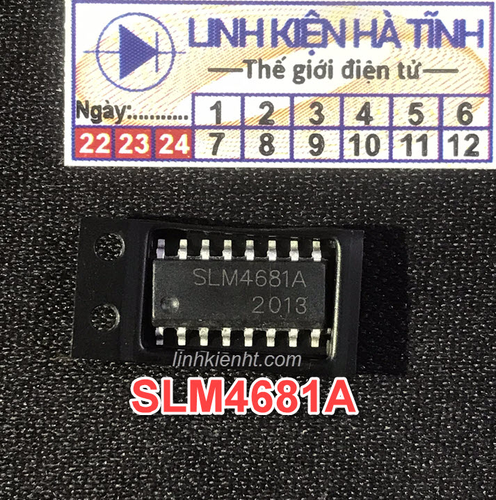 IC dao động SLM4681A slm4681 tivi samsung 