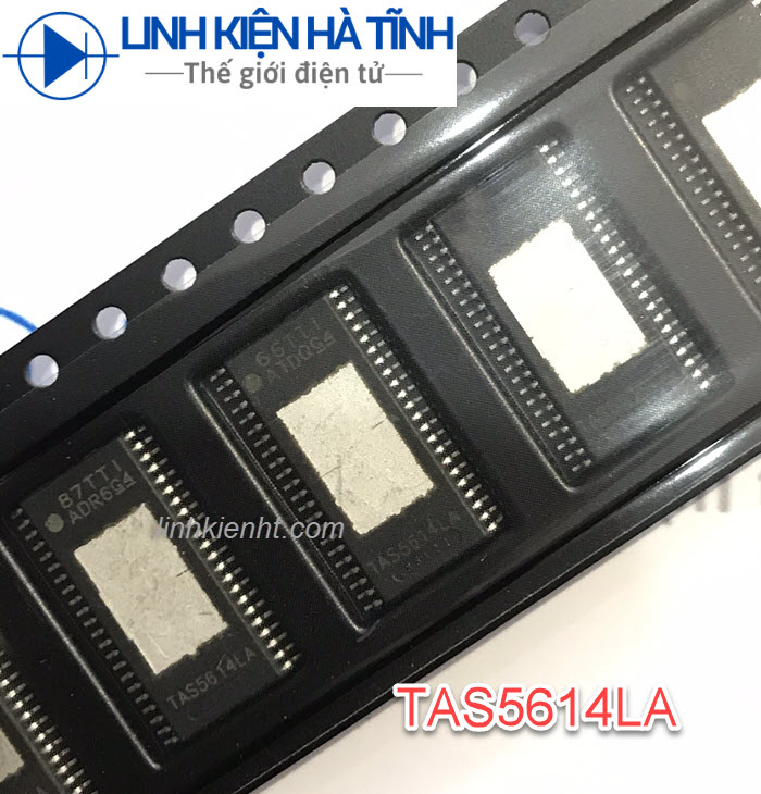 IC khuếch đại CLASS D TAS5614LADDVR TAS5614LA TAS5614 MỚI