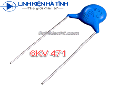 tụ gốm cao áp 6KV471 6kv 471 tụ gốm cao áp 6KV471 6kv 471