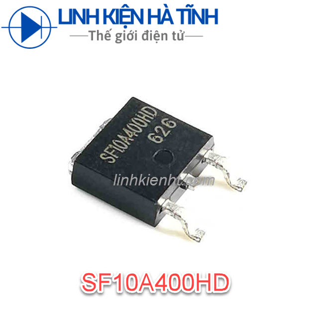 Diode dán SF10A400HD 10A400HD 10A 400V mới chính hãng