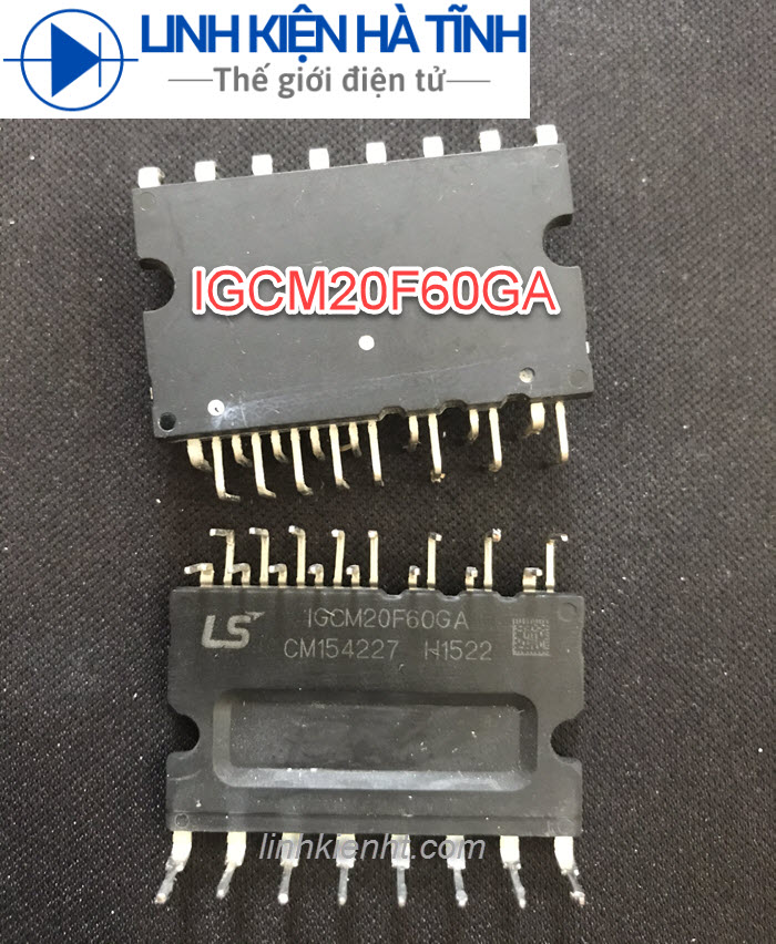 IC CÔNG SUẤT IGCM20F60GA THÁO MÁY CHÍNH HÃNG (ĐÃ TEST)