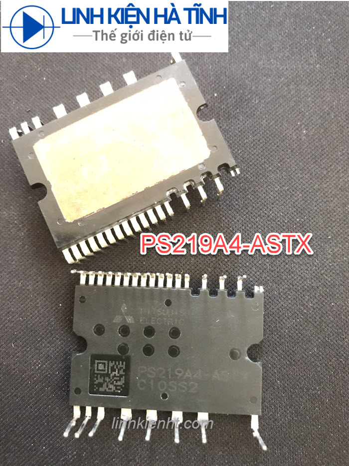 IC CÔNG SUẤT PS219A4-ASTX PS219A4 219A4 THÁO MÁY CHÍNH HÃNG