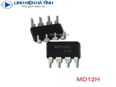 IC Nguồn MD12H MD12 DIP-8 mới chính hãng 100% IC Nguồn MD12H MD12 DIP-8 mới chính hãng 100%