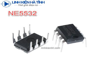 IC KHUẾCH ĐẠI NE5532P NE5532 DIP-8 IC KHUẾCH ĐẠI NE5532P NE5532 DIP-8